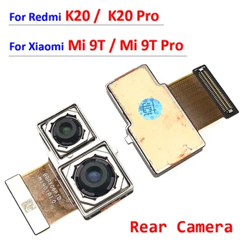 15ШТ Оригинал За Redmi K20/K20 Pro Задната Голяма Задната Камера Гъвкав Кабел Модул Основната Камера Резервни Части За Xiaomi Mi 9T Pro