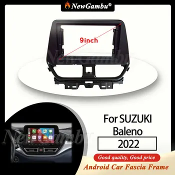 NewGambu 9-инчов автомобилно радио е подходящ за SUZUKI Baleno 2022 Рамка ABS PC пластмасов панел на арматурното табло
