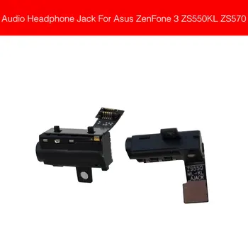 Гъвкав кабел Аудиоразъема За Asus ZenFone 3 ZS550KL ZS570 Жак За слушалки Гъвкав Кабел Подмяна на Flex Кабел Конектор За слушалки Ремонт