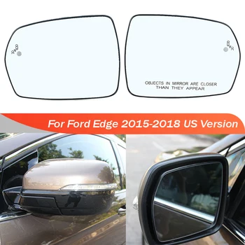 За Ford Edge 2015 2016 2017 2018 Версия за САЩ Външно странично огледало за обратно виждане на автомобила Стъклена леща с топъл слепи зони