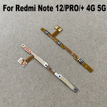 За Xiaomi Redmi Note 12 12 Pro + Plus 4G 5G Бутон за регулиране на силата на звука на хранене Гъвкав кабел Страничен клавиш за включване-изключване на бутоните за управление на