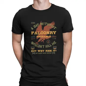 Тениска Falconry A Day Without Falcon Falconers Подаръци Елегантна Тениска От Полиестер Homme Мъжки T-Shirt Ofertas Голяма Разпродажба