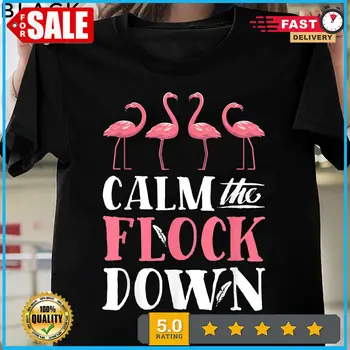 Тениска Flamingo Спокойно The Flock Down, дамски лятна тениска за любителите на забавни розови птици