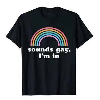 Звучи гейски, аз в тениска, Забавни мъжки ризи, памучни блузи, тениски, Елегантен мъжки дрехи Kawaii